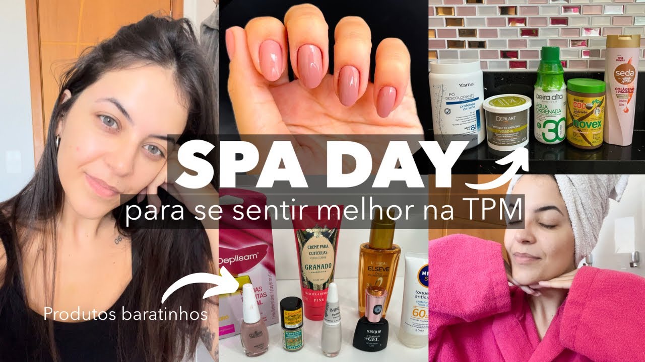SPA DAY COMPLETO CASEIRO | PARA SE SENTIR BEM NA TPM, cabelo, rosto, corpo e unhas