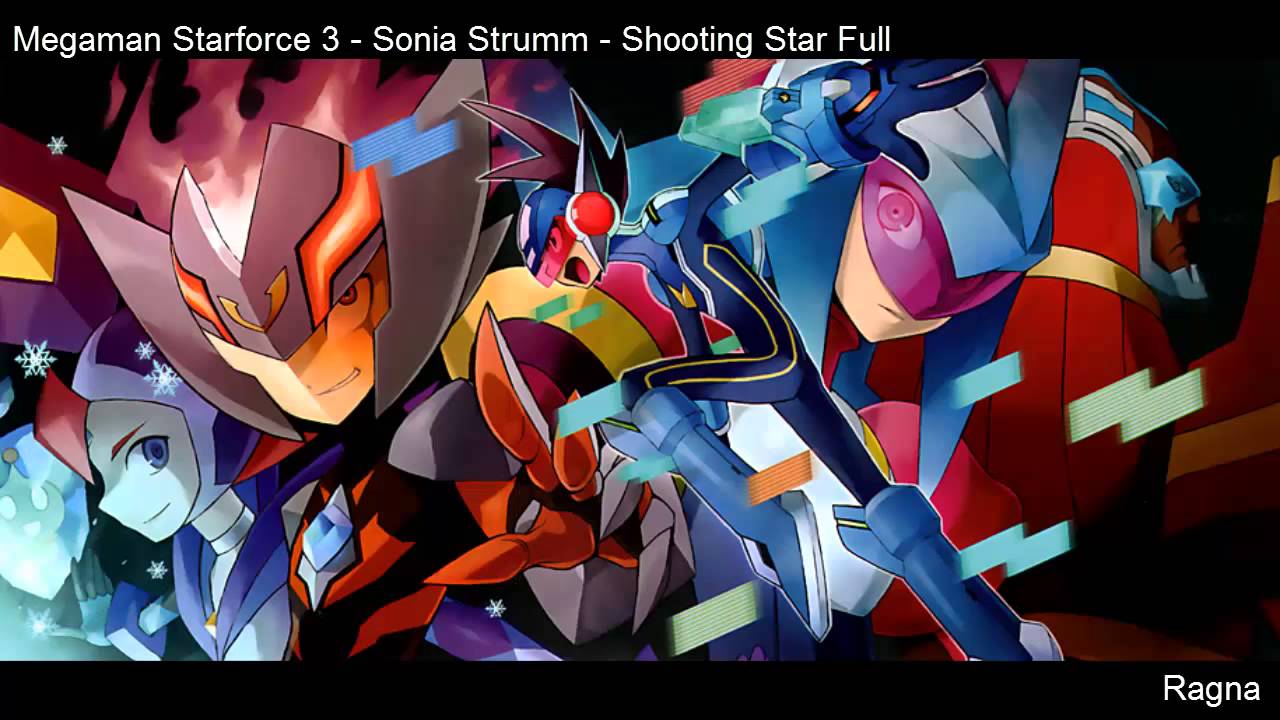 Megaman Starforce 3 - Sonia Strumm - Shooting Star Full + mp3 Download