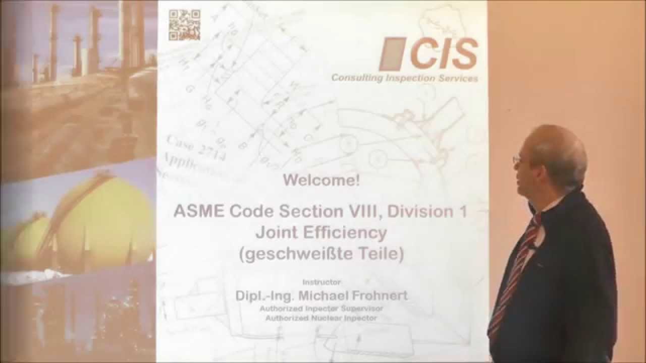 ASME Code Section VIII, Division 1 Joint Efficiency / Schweißnahtfaktor – UW-12