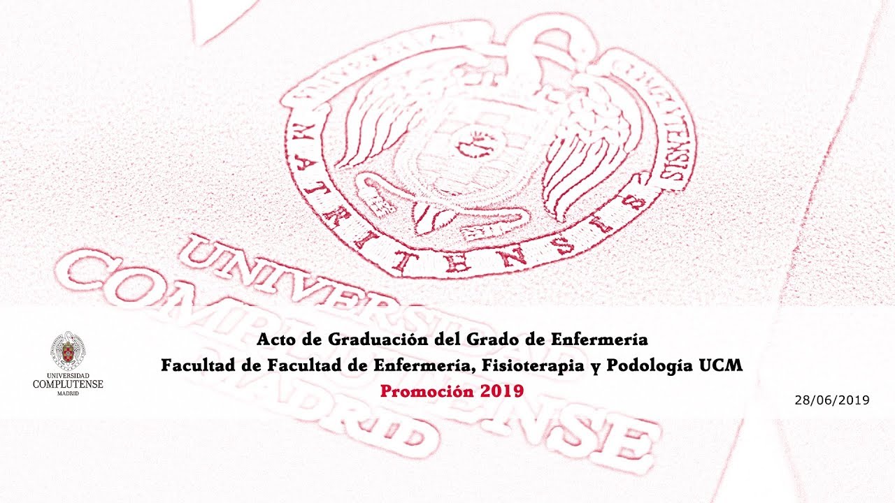 Acto de Graduación del Grado de Enfermería. F. de Enfermería Fisioterapia y Podología. UCM
