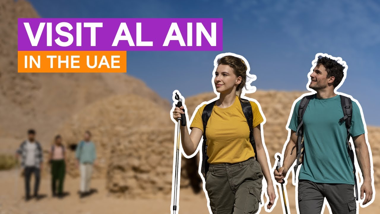 Visit Al Ain in the UAE | Experience Abu Dhabi