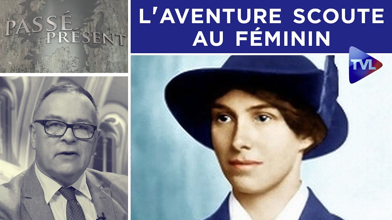 L'aventure scoute au féminin - Passé-Présent n°283 - TVL