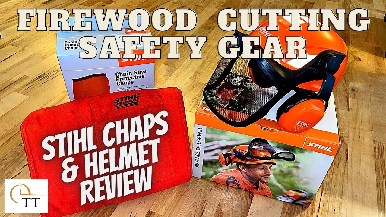#44 Stihl Chaps and Helmet Review and Unboxing - Firewood Safety Gear Must Haves
