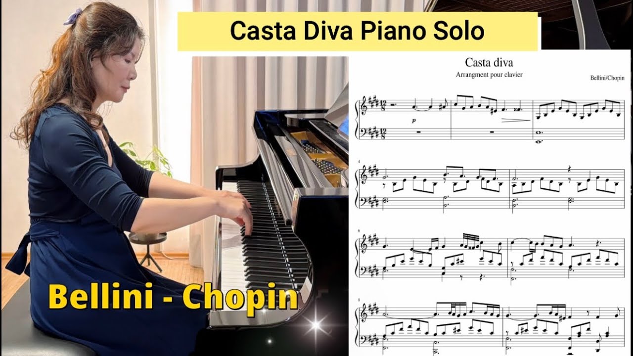 Bellini-Chopin : Casta Diva from Norma | Piano Solo