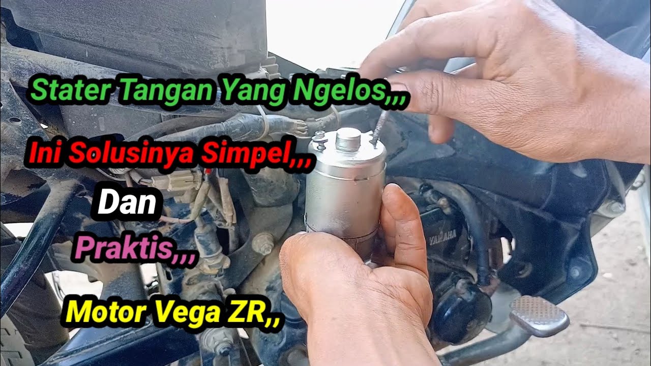 Cara Mengatasi Stater Tangan Yang Ngelos,,,Vega ZR,,