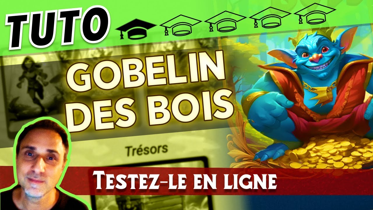 GOBELIN DES BOIS : La Règle Animée + Avis (#11)