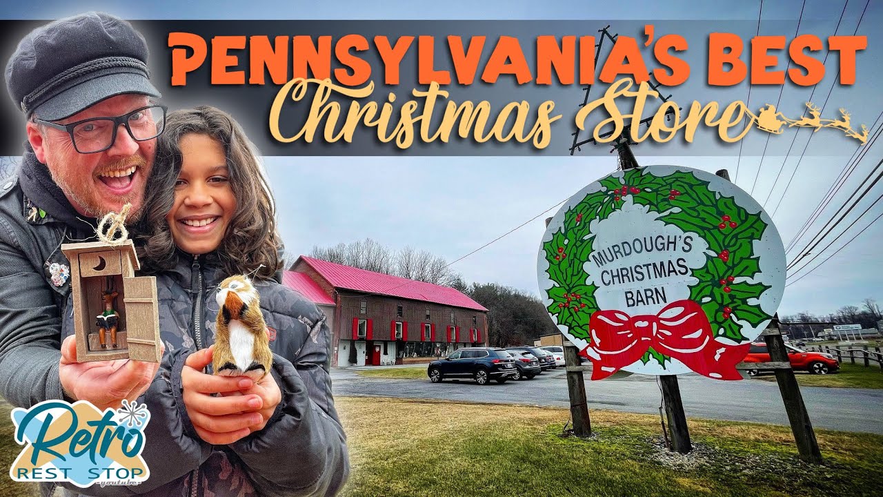Shopping Pennsylvania’s Greatest Christmas Store At Murdough’s Christmas Barn | Roadside Attraction