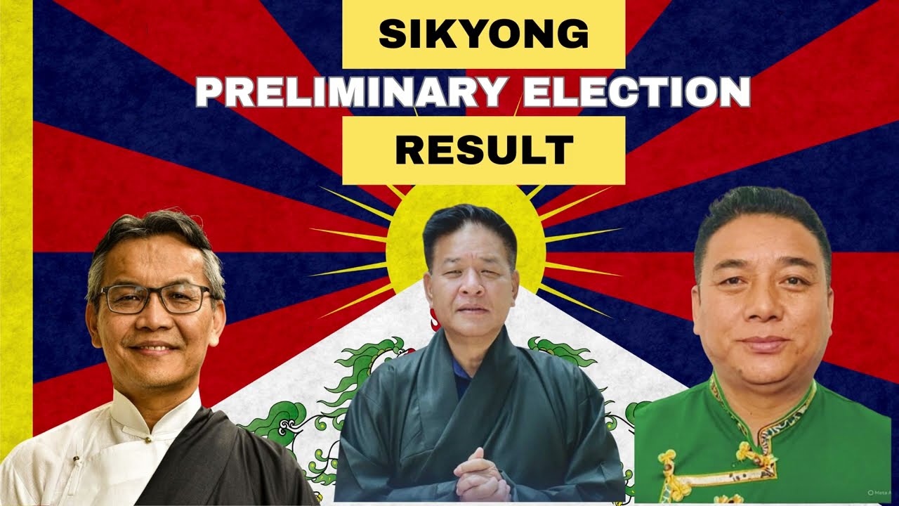 Tibetan SIKYONG 2026  Election Result (preliminary )| #tibetan #tibetanvlogger #tibet #tibetanmusic