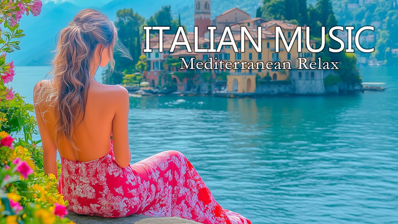 Beautiful Italy Sunset Music 🌅 Calm Mediterranean Sounds for Peaceful Moments