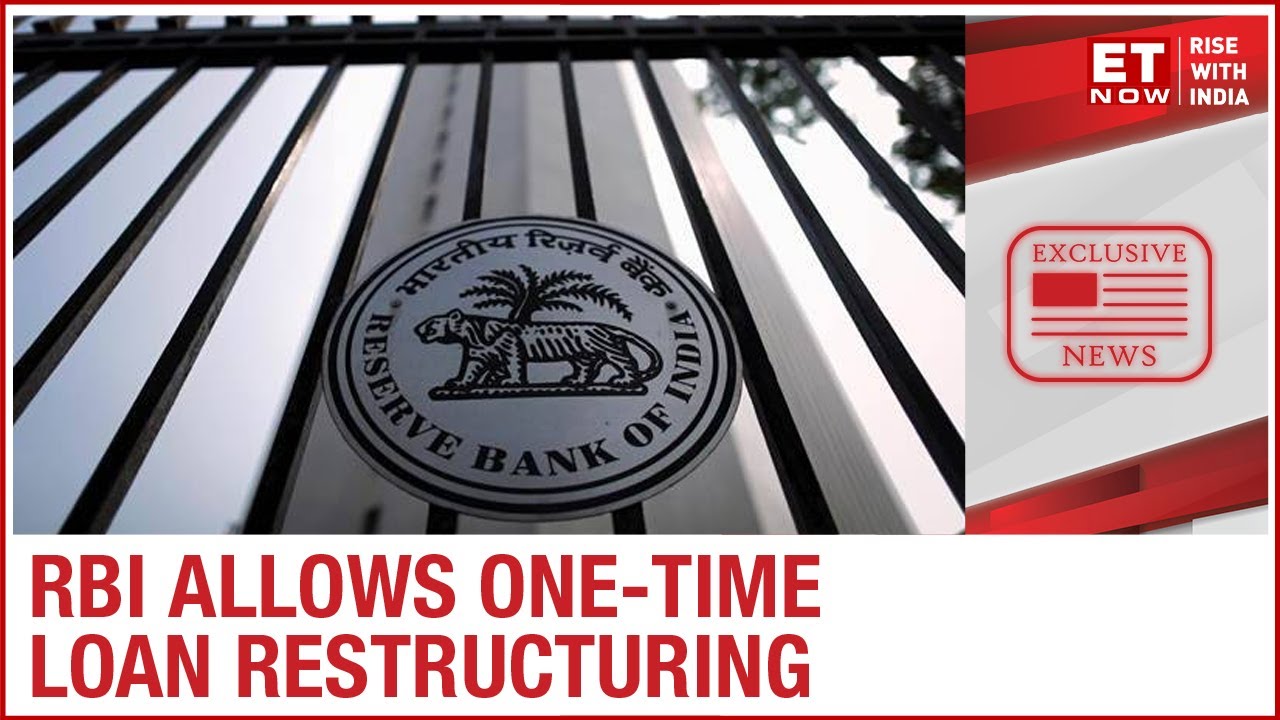 What is RBI's One-time Loan Restructuring? |  Explained