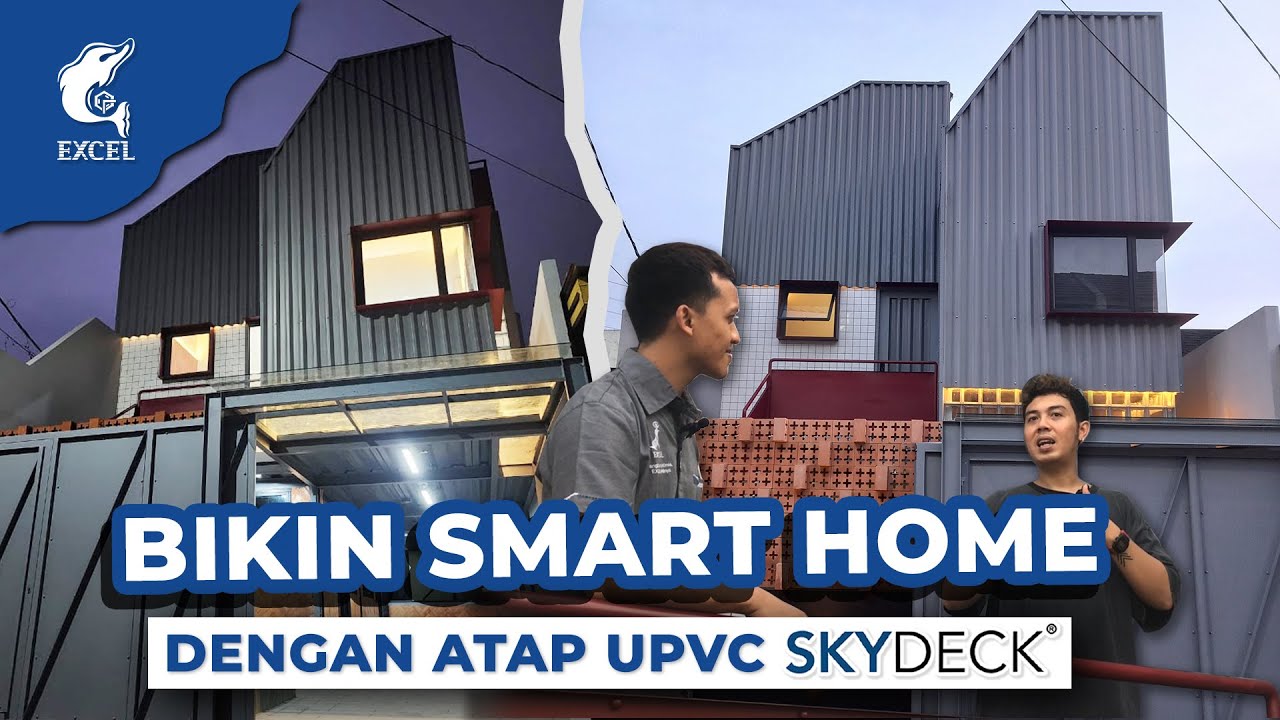 Bangun rumah SMARTHOME 120m2 dengan Atap UPVC SKYDECK