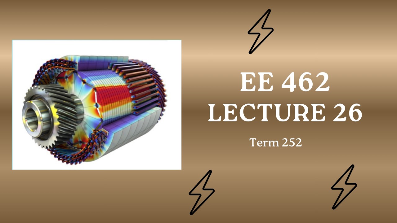 EE 462 Lecture 26 [Induction generators in wind farms]