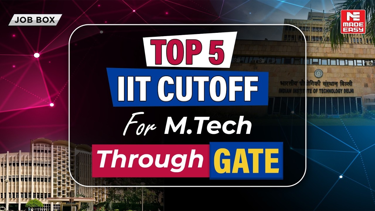 GATE 2026 Score vs IIT Admission | Top 5 IIT Cutoff Breakdown + Minimum Score for M.Tech