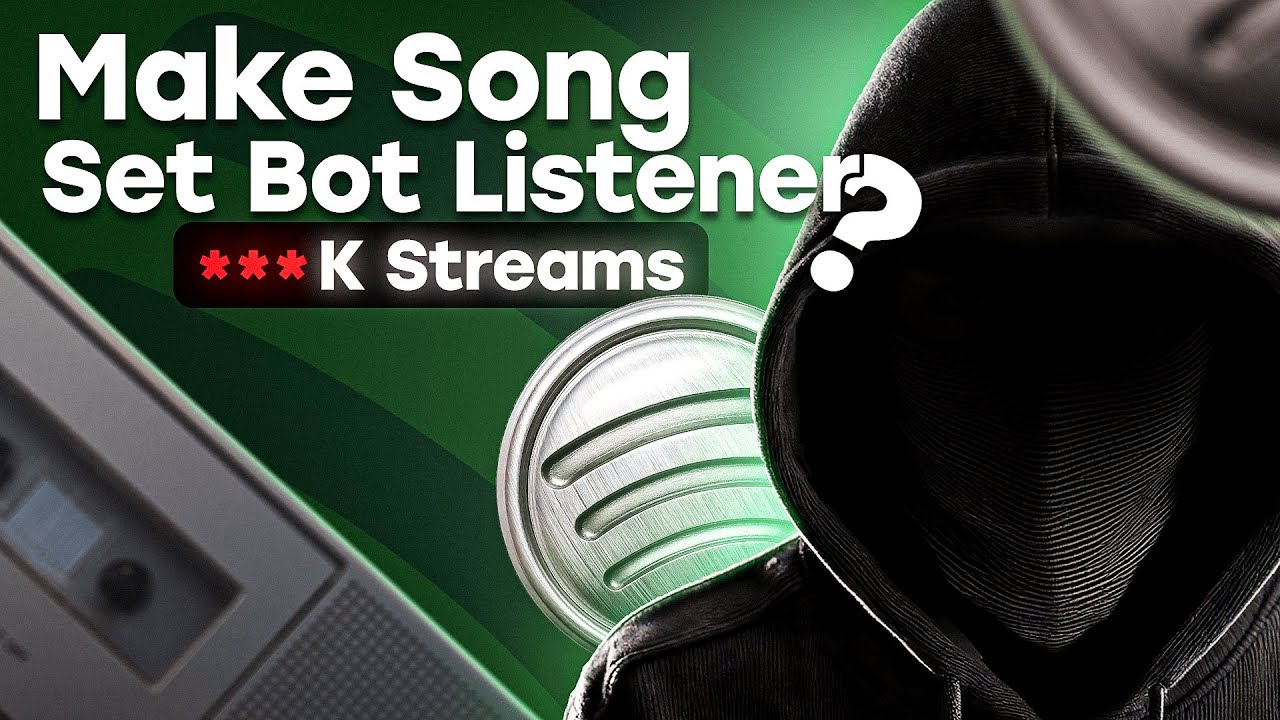 Using Bots on Spotify: My Song&rsquo;s Fake Streams Experiment