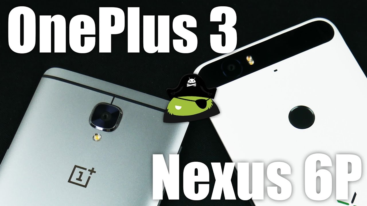 Что выбрать между OnePlus 3 и Nexus 6p? Часть первая.