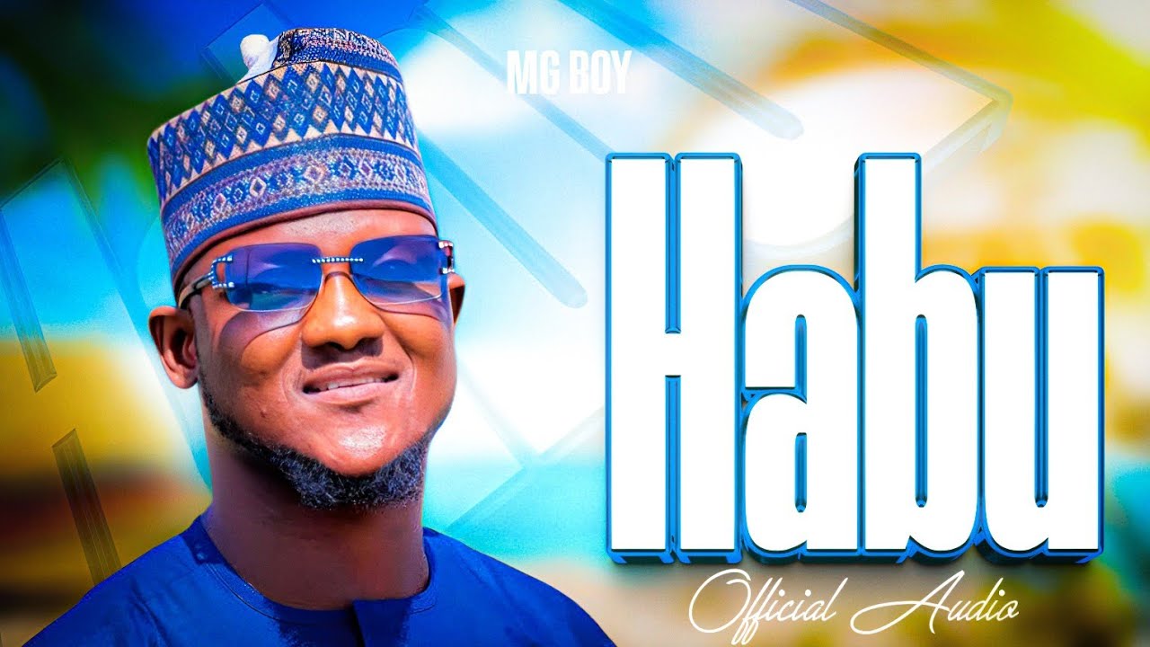 AUTA MG BOY - 2025 - SABUWAR WAKAR ( HABU ) OFFICIAL MUSIC || HAUSA LATEST || DJ AUTA OFFICIAL 