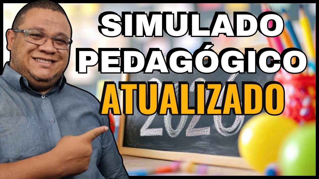 Simulado pedagógico 2026- O que está sendo cobrado?