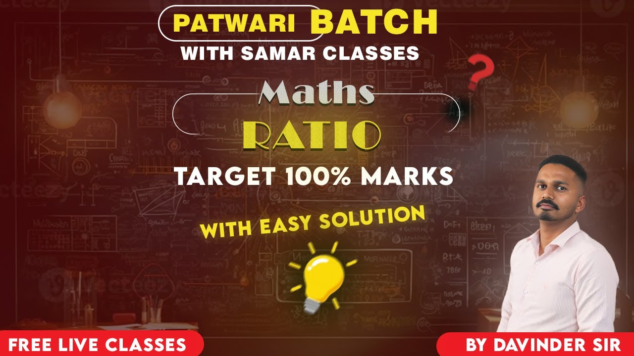 RATIO & PROPORTION by Davinder Sir|Spl PATWARI BATCH|PUNJAB POLICE  PSSSB SSC BANK| FOUNDATION BATCH