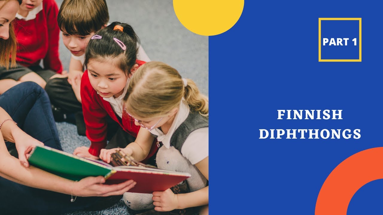 Learning Finnish Diphthongs (Part 1)