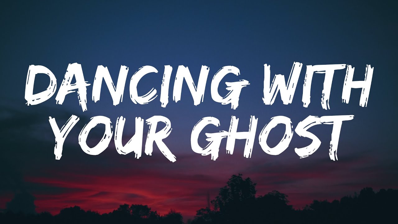 Sasha Sloan - Dancing With Your Ghost (Lyrics)