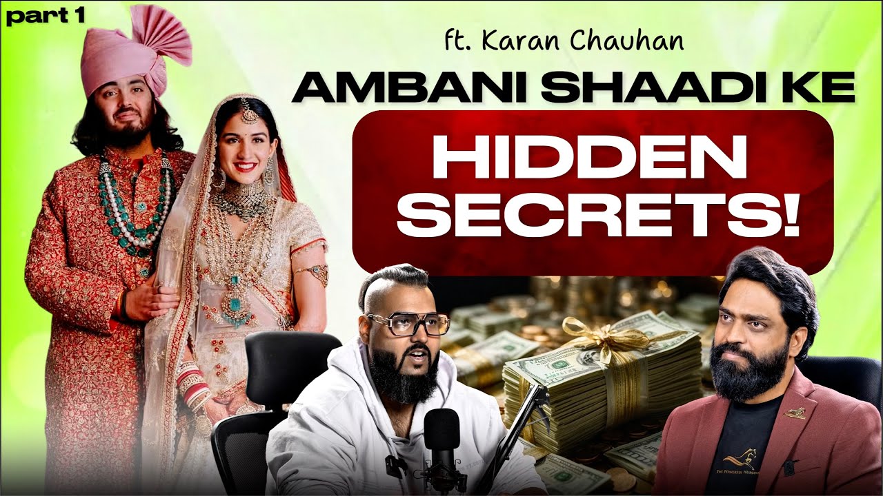 What Magician Karan Chauhan Thinks About Ambani&rsquo;s Secret World 👀 | The Powerful Leaders