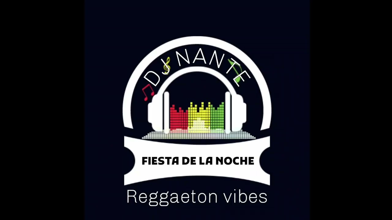 FIESTA DE LA NOCHE - Reggaeton vibes
