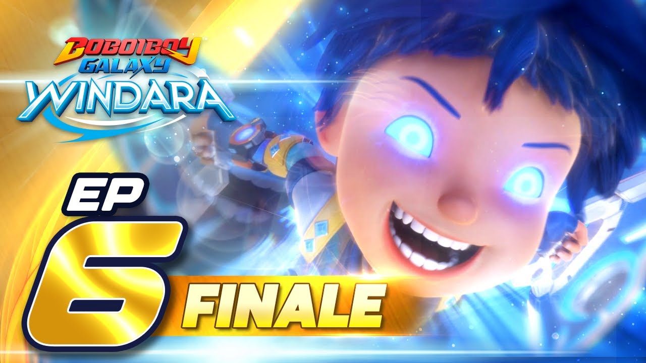 FINALE EP06 - BoBoiBoy Galaxy Windara | Pertarungan Demi Windara