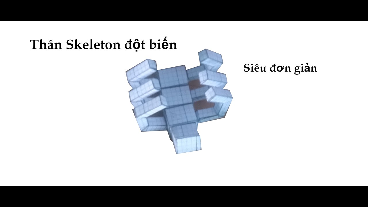 Minecraft Papercraft #15: Cách Làm Skeleton Đột Biến (Mutant Skeleton)| Phần 2: Thân Và Xương Sườn