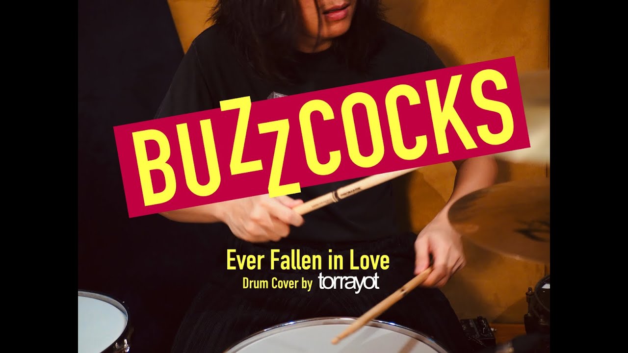 Buzzcocks - Ever Fallen In Love ( Drum Cover by torrayot )