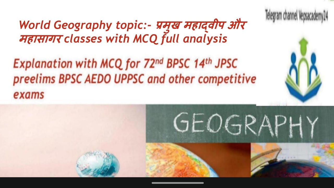 World Geography topic:- प्रमुख महाद्वीप और महासागर classes with MCQ full analysis by Vepsacademy 