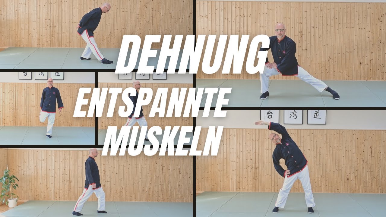 Zwölf Dehnübungen für entspannte Muskeln im Tai Chi Chuan