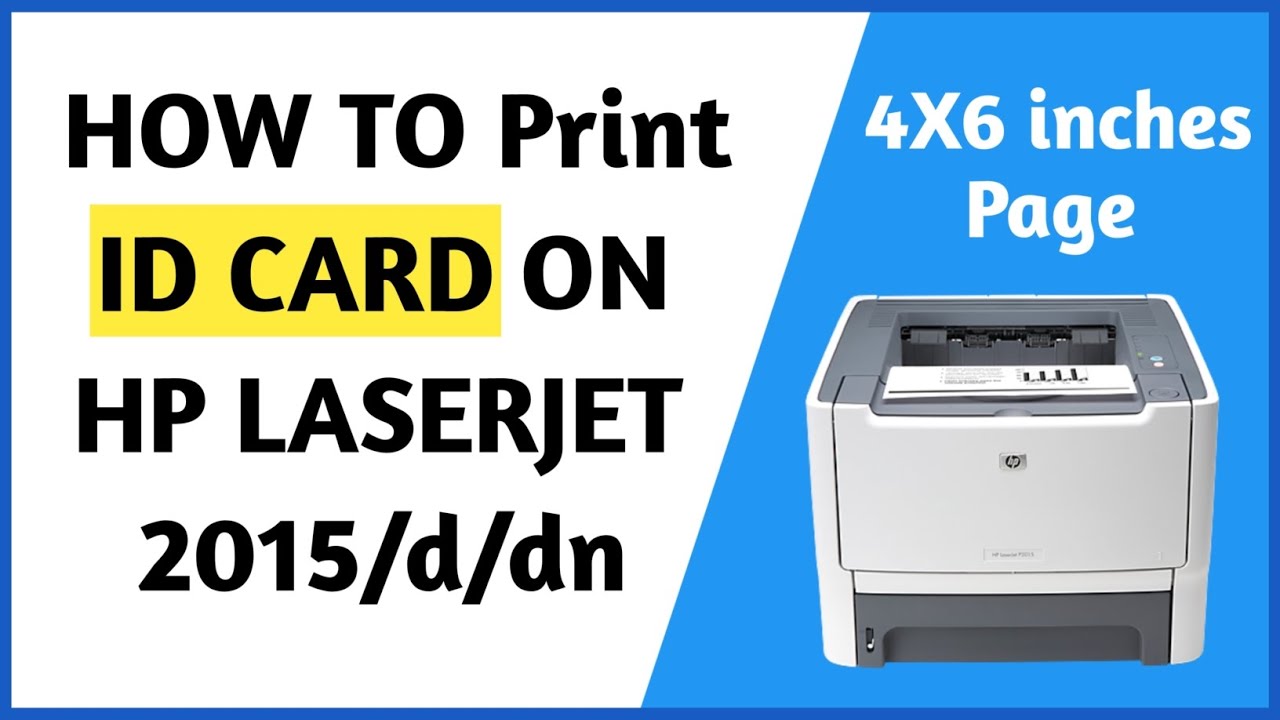 Print ID Card using HP Laserjet 2015 on 4x6 Page - ID Card Print HP Laserjet