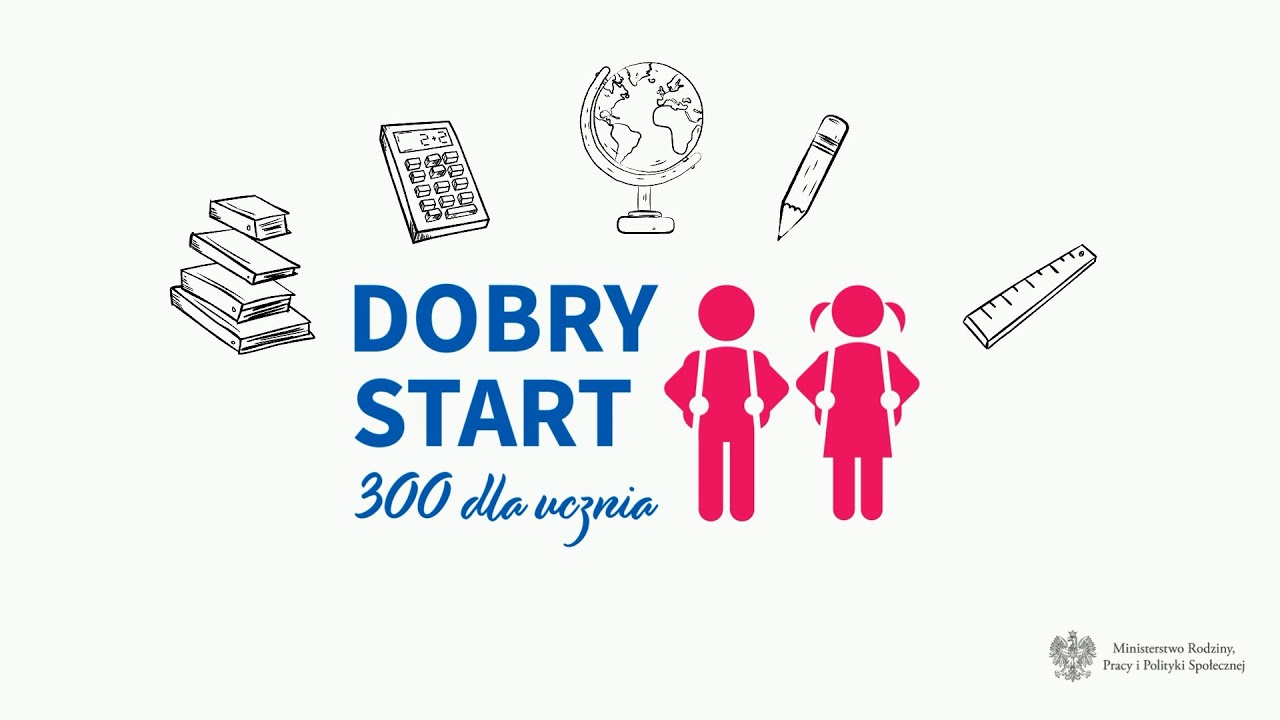 Dobry Start - najważniejsze informacje