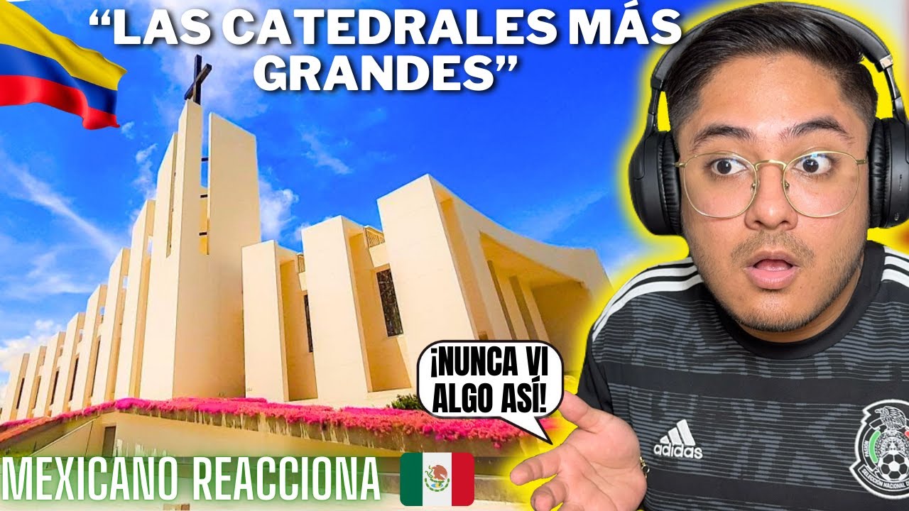 Estas son las CATEDRALES más GRANDES de COLOMBIA *estoy sorprendido* - Mexicano Reacciona 😱🇨🇴