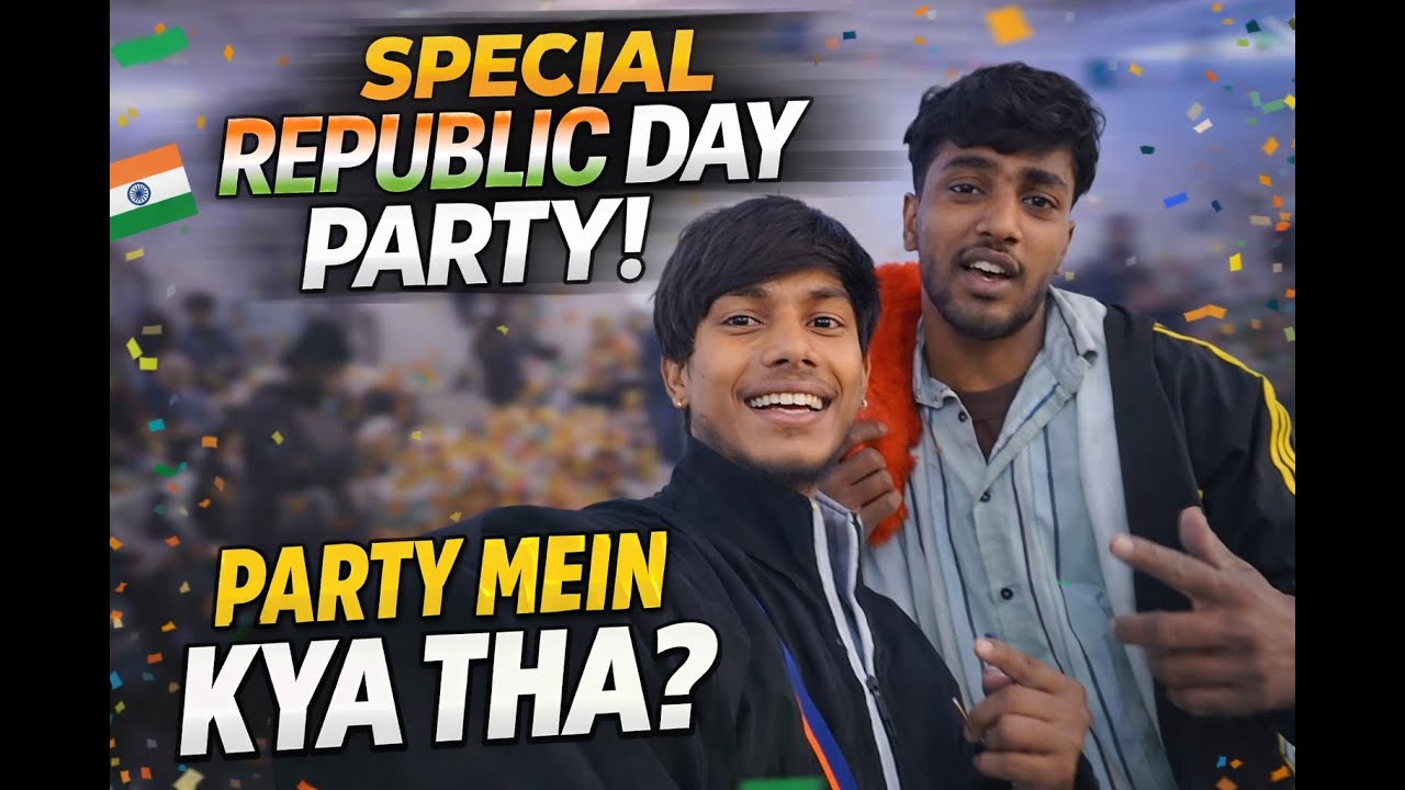 Republic Day Party Mein Kya Tha? 😱🇮🇳 @vlogsourv #vlog