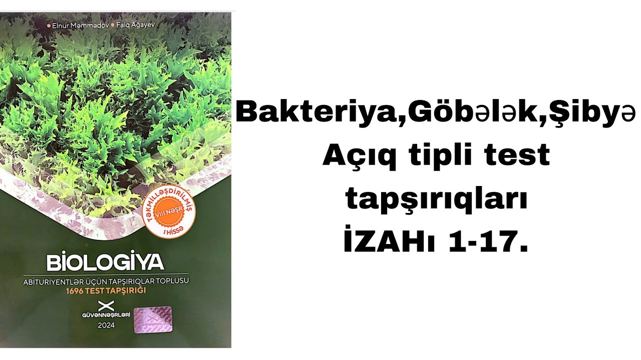 Biologiya Güvən nəşrləri 1hissə Bakteriyalar, Göbələklər,Şibylər(açıq testlər)