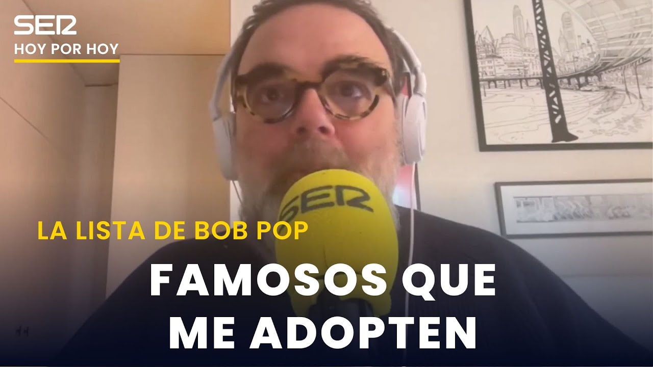 ⭐👪 Famosos que quiero que me adopten | La lista de Bob Pop