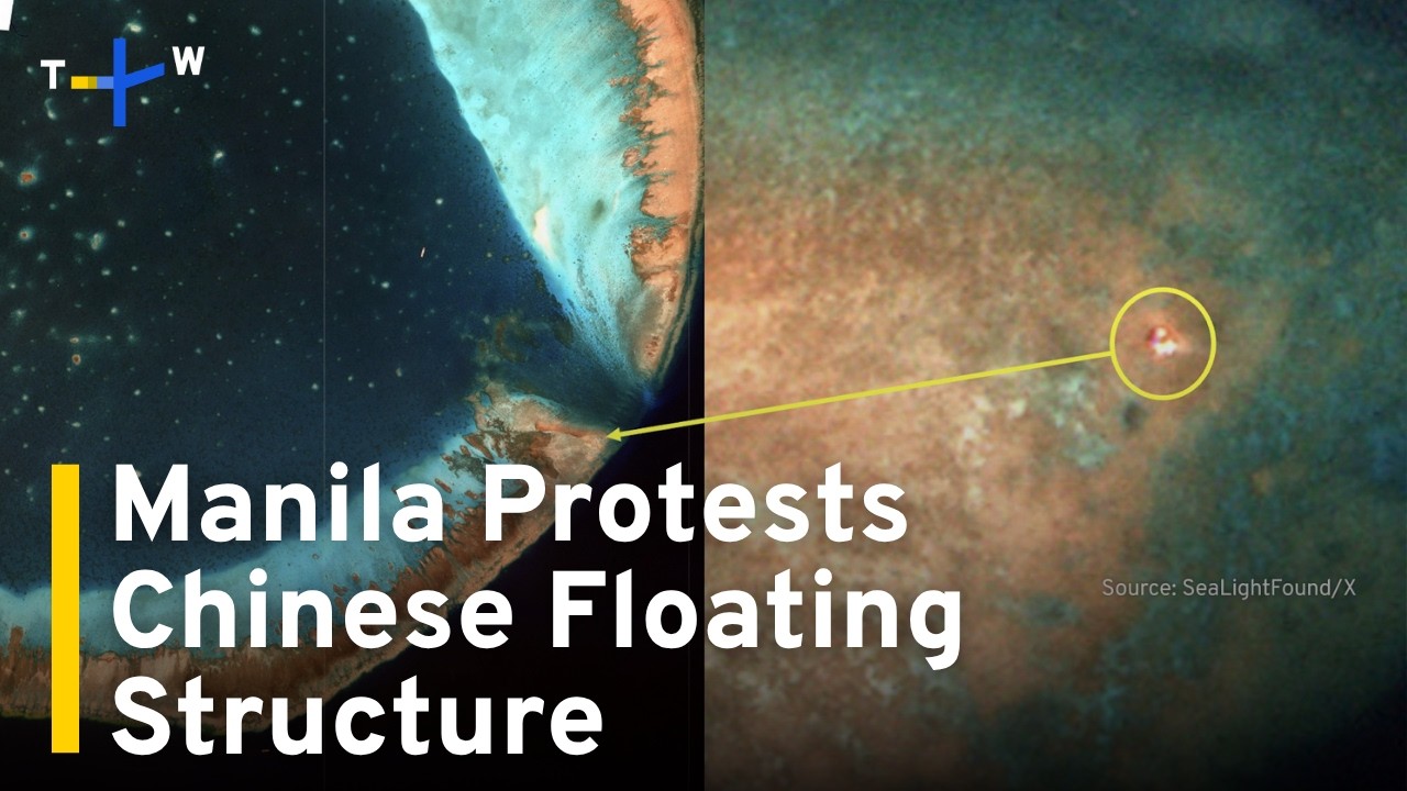 Manila Protests Over Chinese Floating Structure at Scarborough Shoal｜TaiwanPlus News