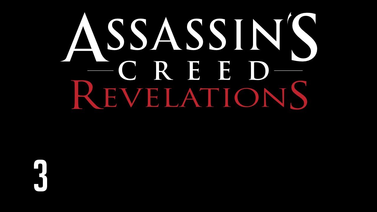 Прохождение Assassins Creed: Revelations (коммент от alexander.plav) Ч. 3