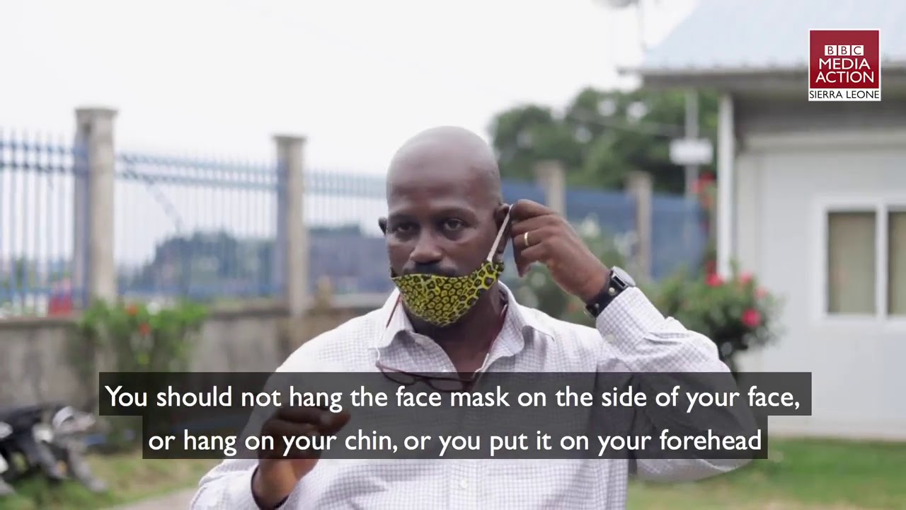 How Sierra Leoneans wear a face mask properly  - BBC Media Action