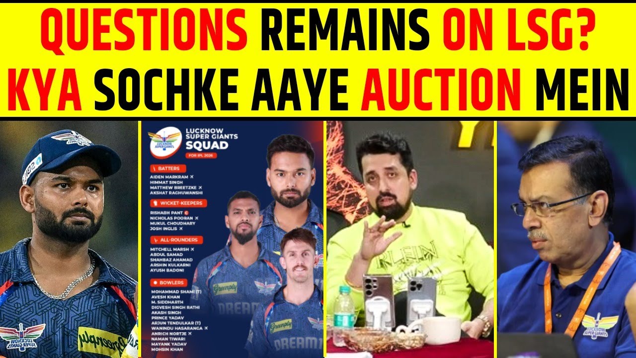 LSG SQUAD ANALYSIS: KYA SOCHKE AAYE AUCTION MEIN LSG? SPINNERS, FINISHERS KAHA HAI? #ipl2026