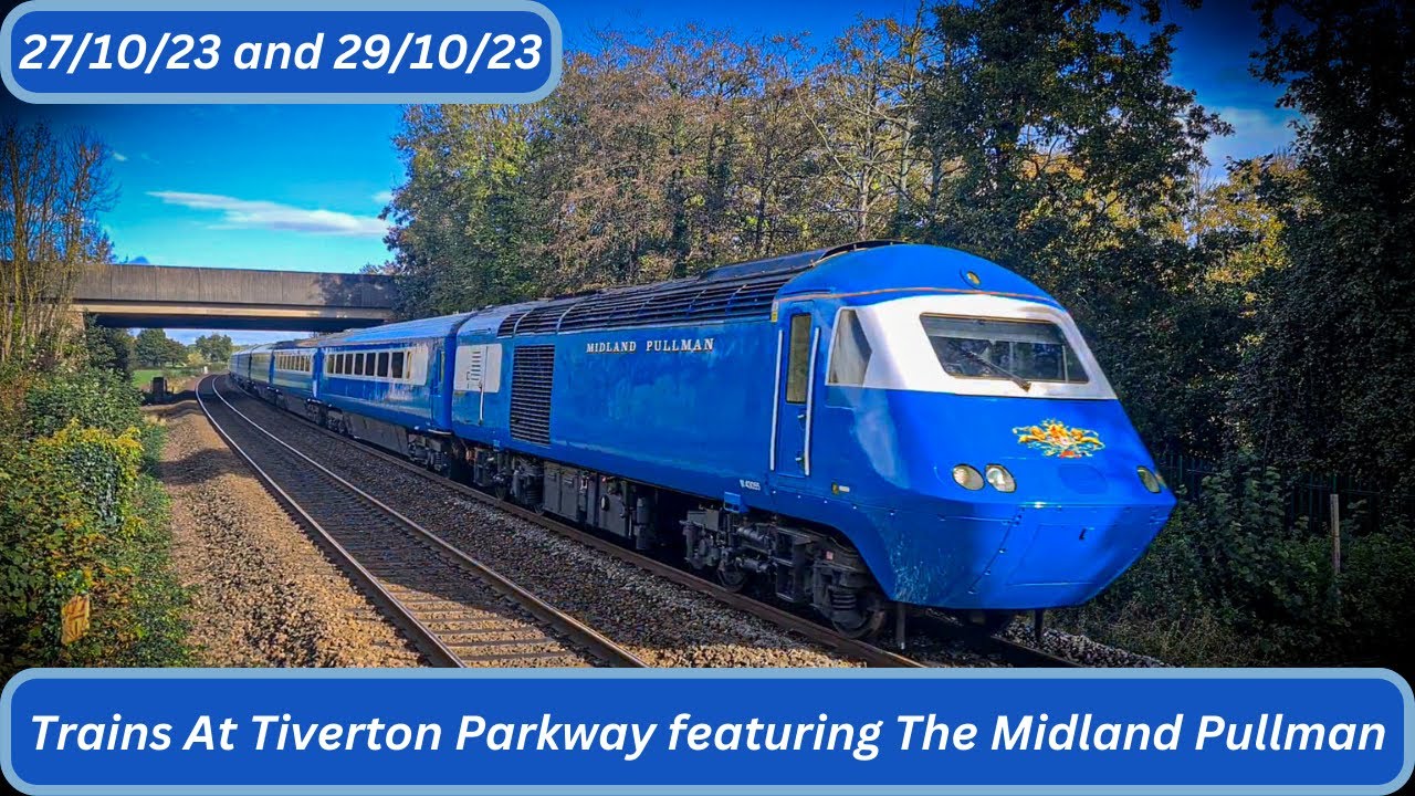 Trains At Tiverton Parkway 27/10/23 and 29/10/23