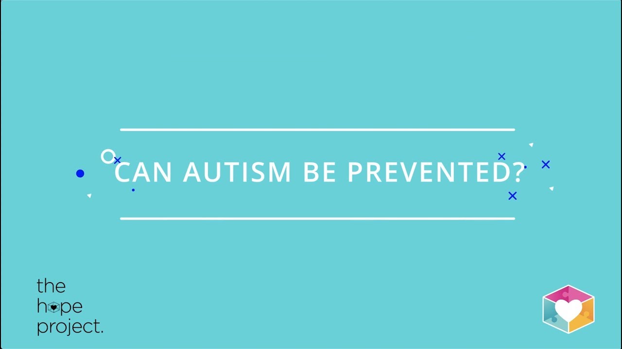 2019 World Autism Awareness Month Campaign Video | Can Autism Be Prevented?