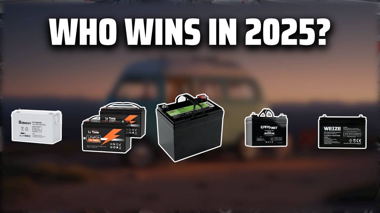 The Top 5 Best RV Batteries in 2025 - Must Watch Before Buying!