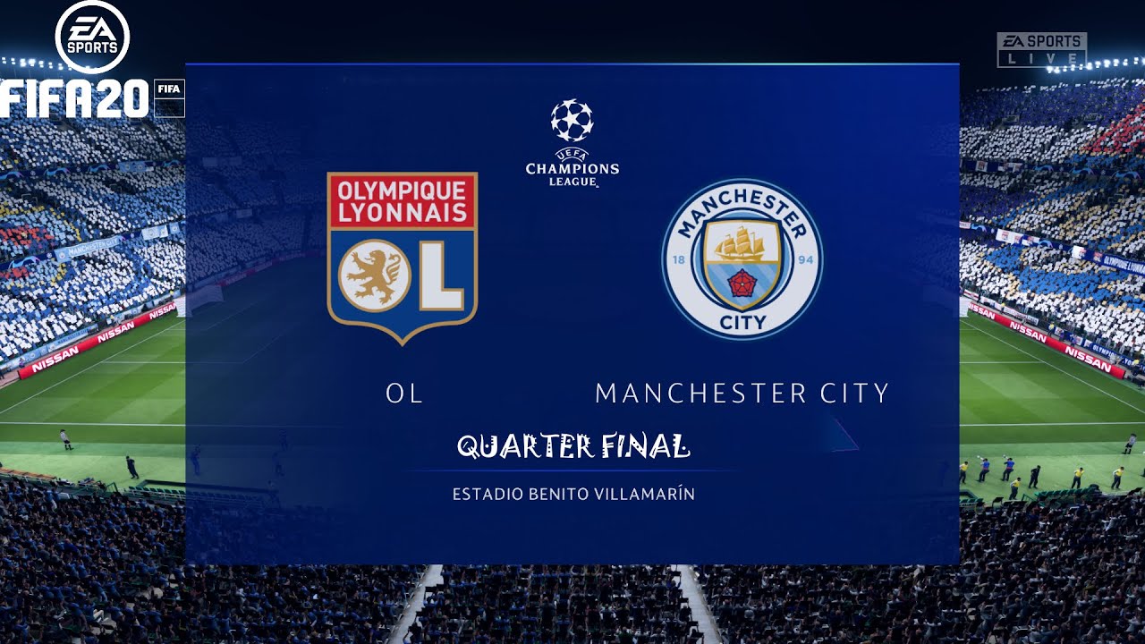 FIFA 20 !  LYON  Vs MANCHESTER CITY  ! Champions League Quarter FINAL ! 15 Aug 2020
