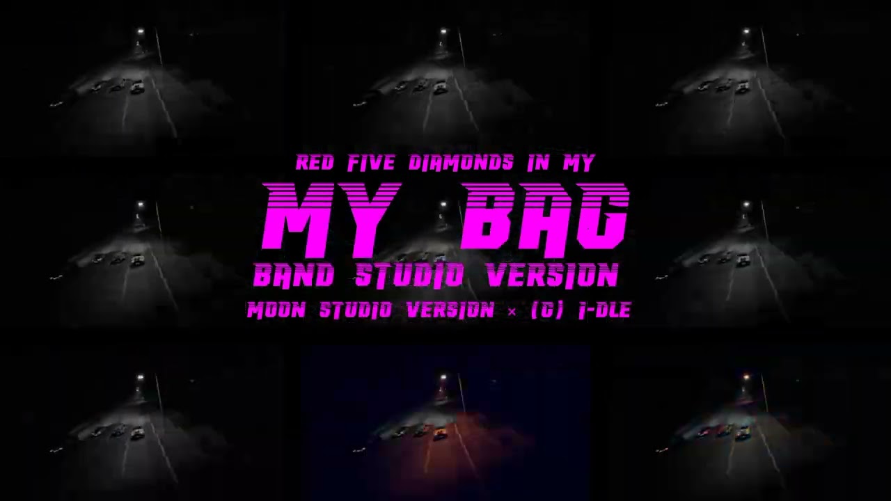 (G)I-DLE - MY BAG | Band Studio Version
