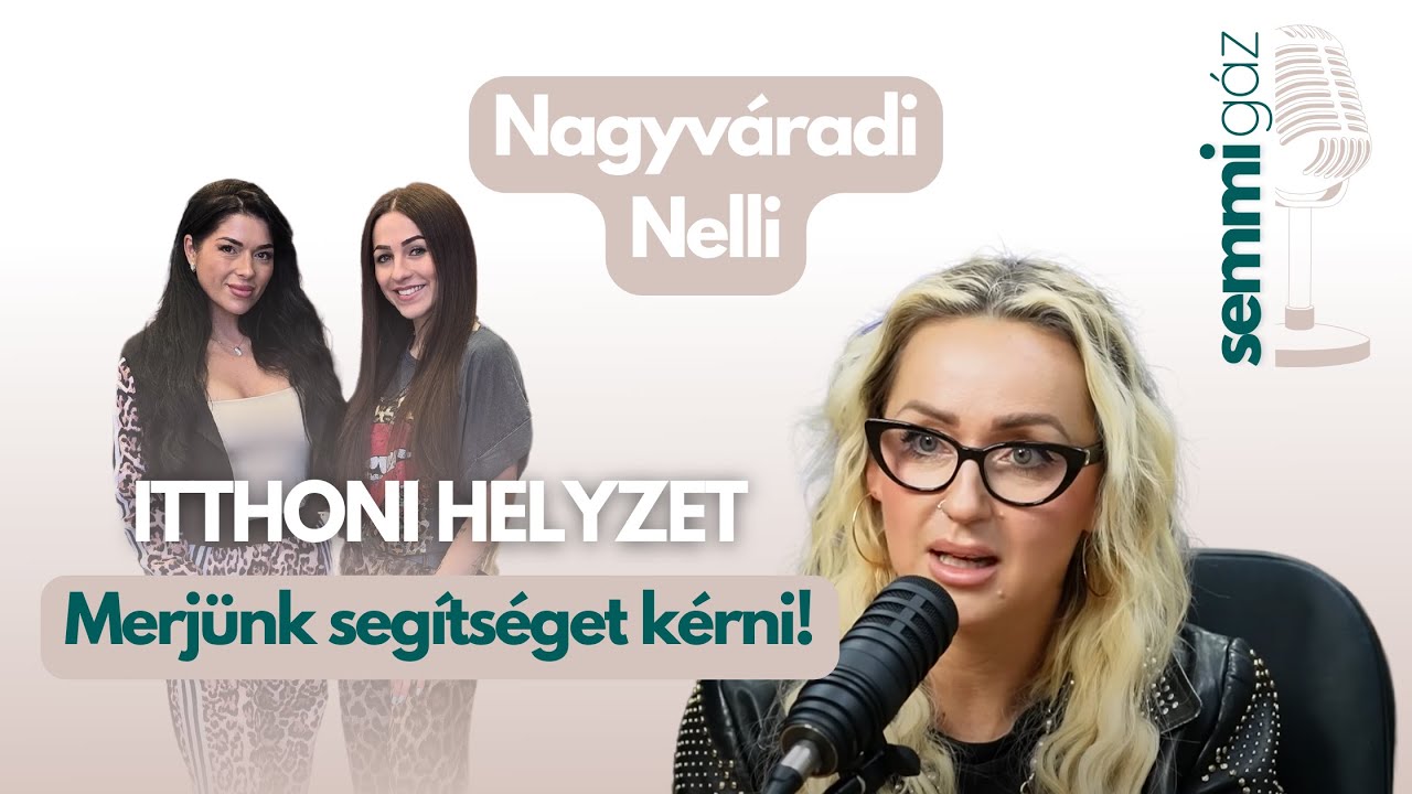 “Ott vagy otthon, ahová a szíved húz, és ide engem nem húz” | SEMMI GÁZ PODCAST S01EP06