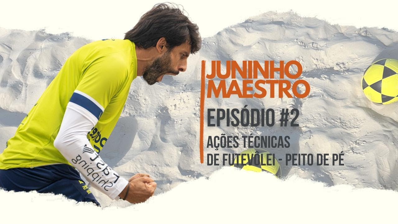 Ações Técnicas do Futevôlei - Episódio #2 - Peito de pé