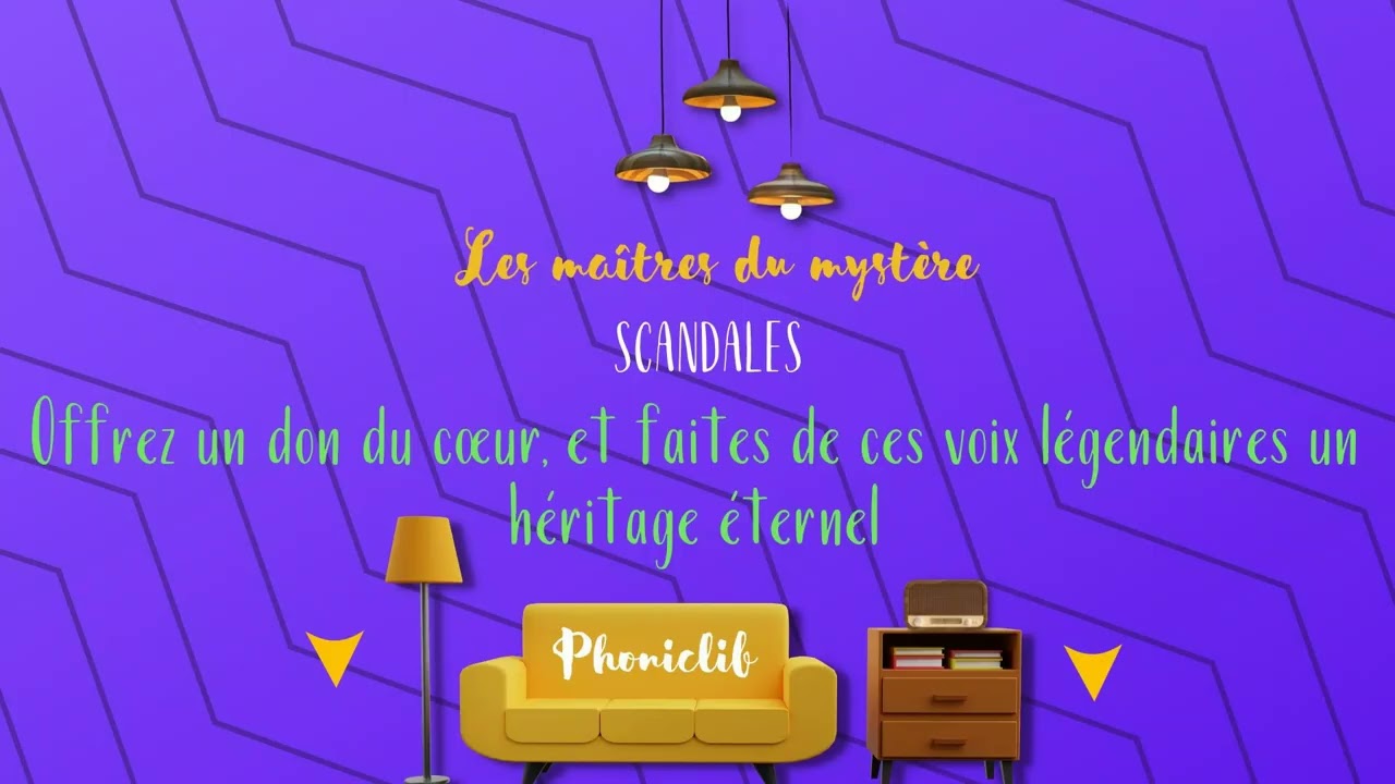 Scandales -  Les Maîtres du Mystère