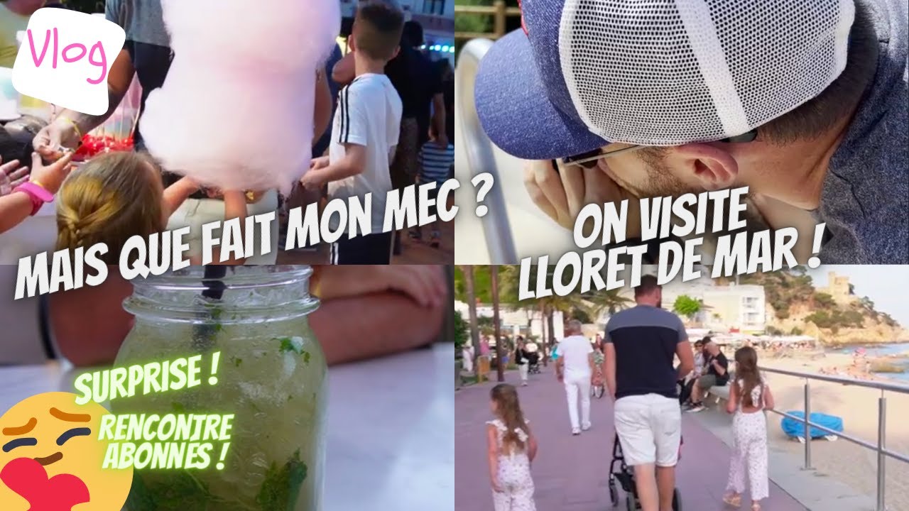 ⌜VLOG⌝Mais que fait mon mec : On visite Lloret de mar, surprise rencontre abonées !🥹🥰 #lloretdemar